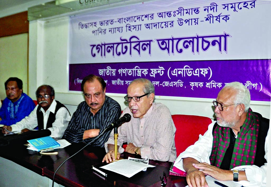 Bikalpadhara Bangladesh President Dr AQM Badruddoza Chowdhury speaking at a roundtable organized by Jatiya Ganotantrik Front at the National Press Club on Tuesday demanding due share of Teesta water.