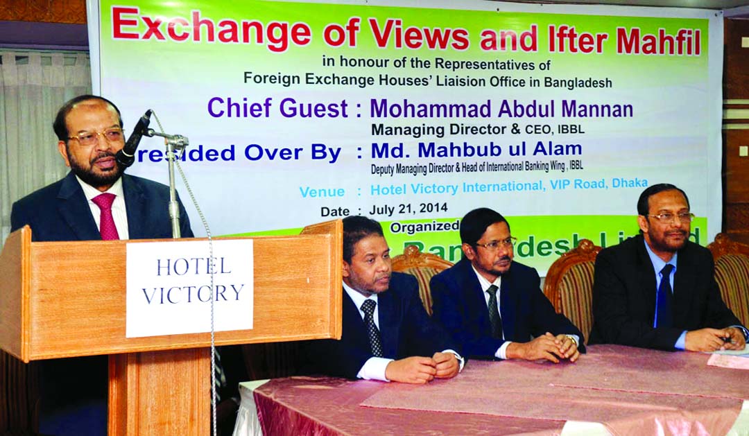 Mohammad Abdul Mannan, Managing Director of Islami Bank Bangladesh Limited, speaking at a view exchange meeting with the representatives of foreign exchange houses' liaison office in Bangladesh at a local hotel on Monday.